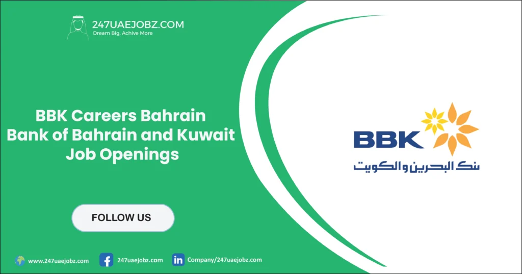 BBK Careers Bahrain 2026 | Bank of Bahrain and Kuwait Job Openings 1 BBK Careers