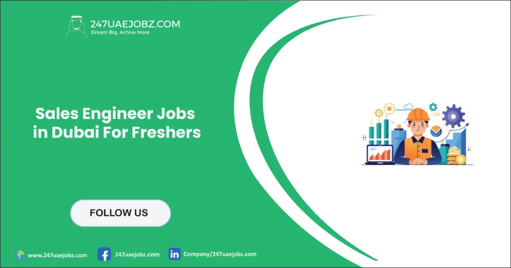 Sales Engineer Jobs in Dubai For Freshers 1 Sales Engineer Jobs in Dubai
