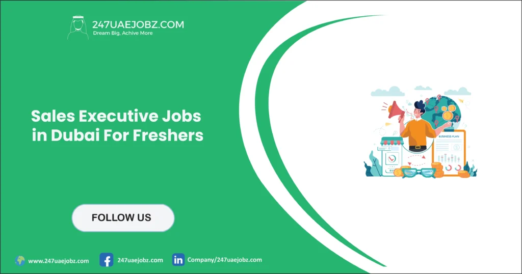 Sales Executive Jobs in Dubai For Freshers 2026 1 Sales Executive Jobs in Dubai